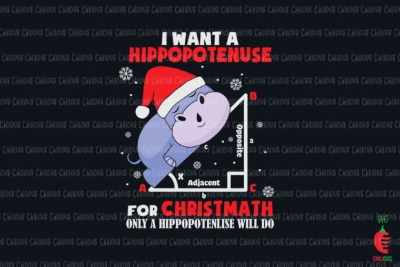 I Want a Hippopotenuse for Christmath