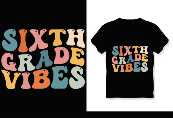 Sixth Grade Vibes Retro Groovy T-Shirt: A Nostalgic Trend for Modern Creators