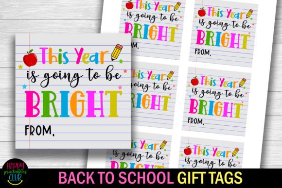 This Year is Going to Be Bright Gift Tag: A Perfect Way to Celebrate the First Day of School