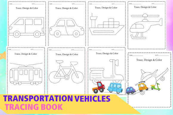 Transportation Vehicles Pencil Control: A Creative Tool for Early Learning